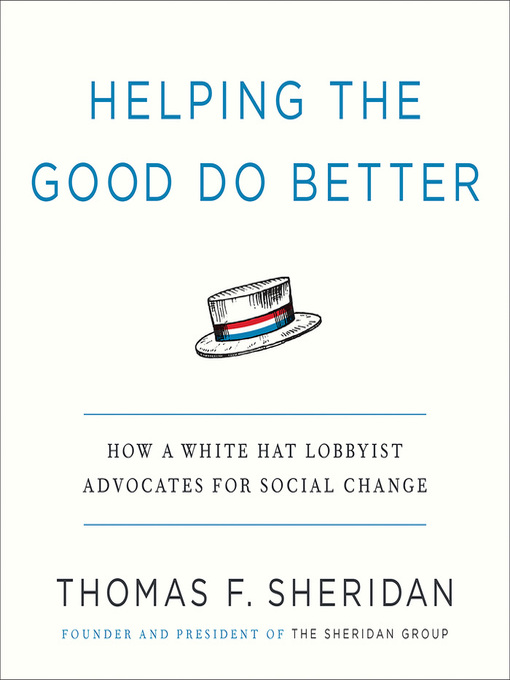 Title details for Helping the Good Do Better by Thomas F. Sheridan - Available